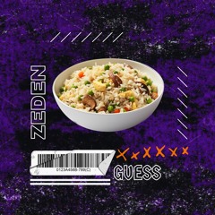 GVESS - EGG FRIED RICE (ZEDEN MSG REMIX)