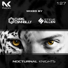 Nocturnal Knights Radio 127 - Chris Connolly & Steve Allen