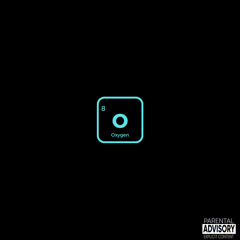 Oxygen (prod. 5head & Flower)