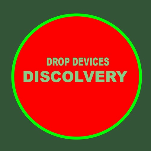 Drop Devices - Discolvery [2022]
