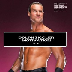 Dolph Ziggler Motivation (Disand Lofi Mix)
