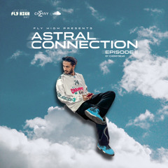 PROGRESSIVE House Extended MIX Episode II - FLYHIGH (Astral Connection EP)
