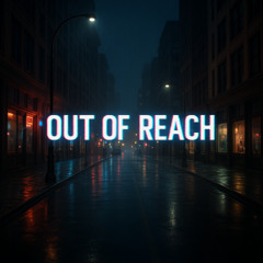 Out of Reach