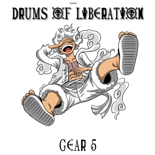 Stream Drums Of Liberation One Piece Remix by Youshiro Listen