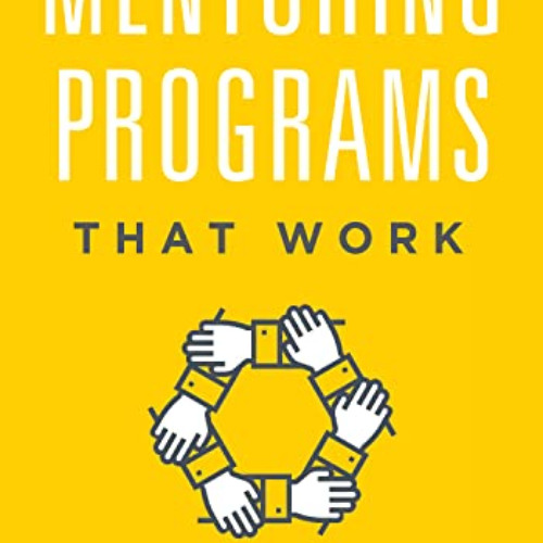 Get EBOOK √ Mentoring Programs That Work by  Jenn Labin EBOOK EPUB KINDLE PDF