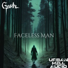 GAUTZ- FACELESS MAN (FREE DOWNLOAD)