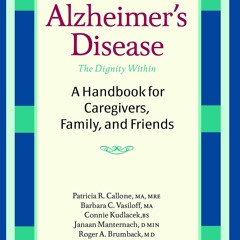 ⚡PDF ❤ Alzheimer's Disease: A Handbook for Caregivers, Family, and Friends