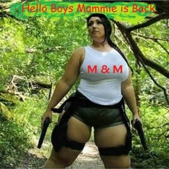 “ Hello boys Mammie is Back “ powerful uptempo mixed by D Mayor & Michelangelo a.k.a. M & M