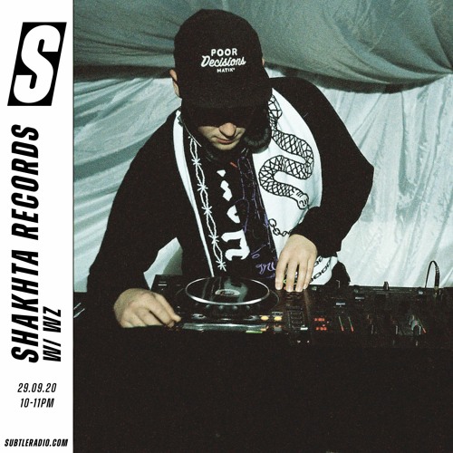 Shakhta Records w/ WZ - Subtle - 29/09/2020