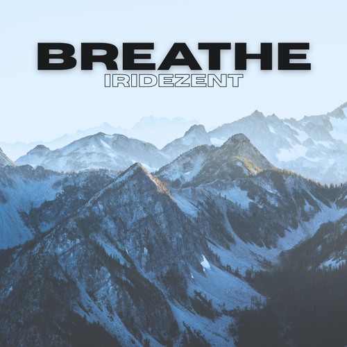 BREATHE