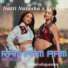 Ram Pam Pam - Natti Natasha x Becky G (Remix Perreo) Fer Rodriguez Mix