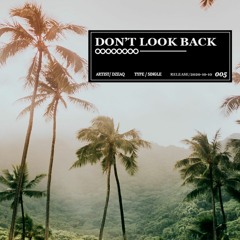 Don't Look Back