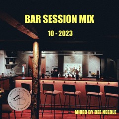 Bar Session Mix (10 - 2023)