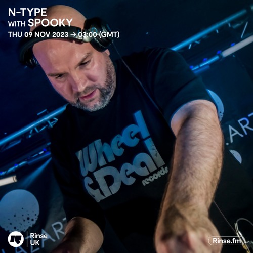 N-Type With Spooky - Rinse Fm - 9th November 2023