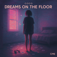 Dreams On The Floor