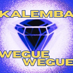 Kalemba (Wegue Wegue) Van Breda Edit