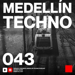 MTP 043 - Medellin Techno Podcast Episodio 043 - Secret Raver