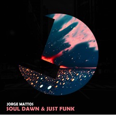 Jorge Mattos - Soul Dawn - Loulou records (LLR220)(OUT NOW)