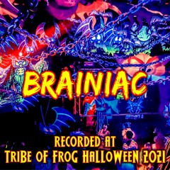 Brainiac - Recorded at TRiBE of FRoG Halloween 2021 (Lakota Room 1)