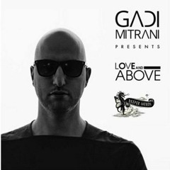 Gadi Mitrani Presents Love And Above 47 : July 2023