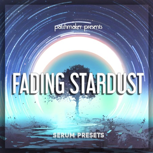 Fading Stardust for Serum