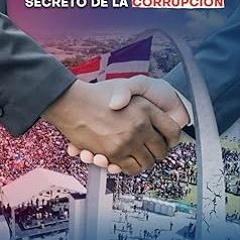 ❤PDF✔ La Plaza de la bandera y el derrumbe del pacto secreto de la corrupción (Spanish Edition)