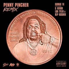 Penny Pincher (Remix) [feat. G Herbo, Luh Tyler & BLP KOSHER]