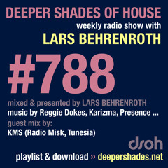 DSOH #788 Deeper Shades Of House w/ guest mix by KMS