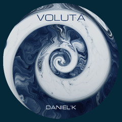 Voluta- Daniel'K (Original Mix)