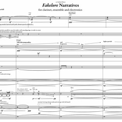 Fakelore Narratives, for clarinet, ensemble and electronics