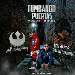 Gonzalo Nawel Ft. D-Legion - Tumbando Puertas (Prod. By Nacho Serra).mp3