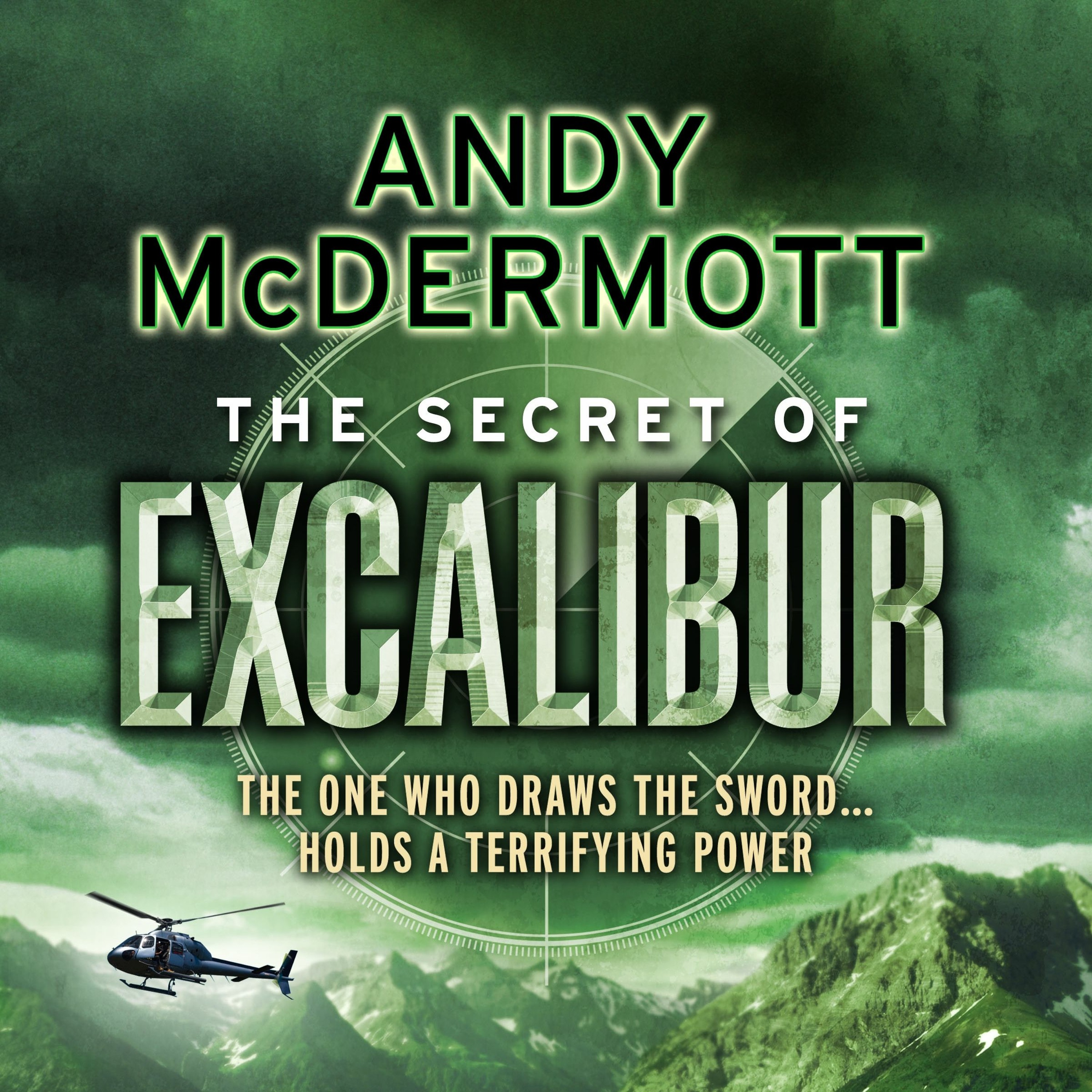 cover of episode THE SECRET OF EXCALIBUR by Andy McDermott, read by Simon Mattacks - Audiobook Extract