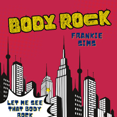 Body Rock - Frankie Sims