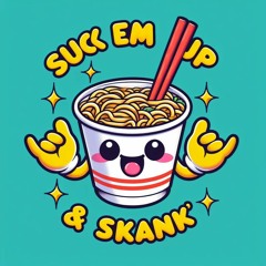 Kveekz-S&S (Suck Em Up And Skank) Prod. Squaad