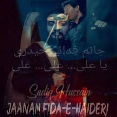 Janam fida e haidri-Original by Sadiq hussain cover by Arslan Ali Arsal