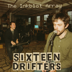 The Inkblot Array - (1996) Periphery Sketches - Sixteen Drifters [S01]