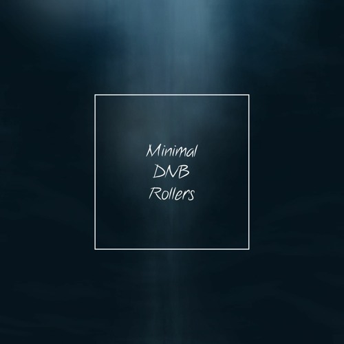 Rolling In The Deep │Minimal DnB Rollers Session
