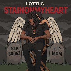 LottiG - StainOnMyHeart