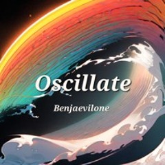 Oscillate