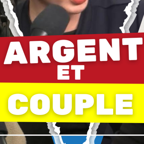 L'ARGENT DANS LE COUPLE : Comment la gestion de l’argent s’est-elle libérée  ?