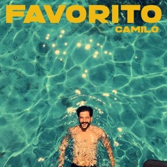 089. Camilo - Favorito [DJ Varox Coro] *FREE EDIT*