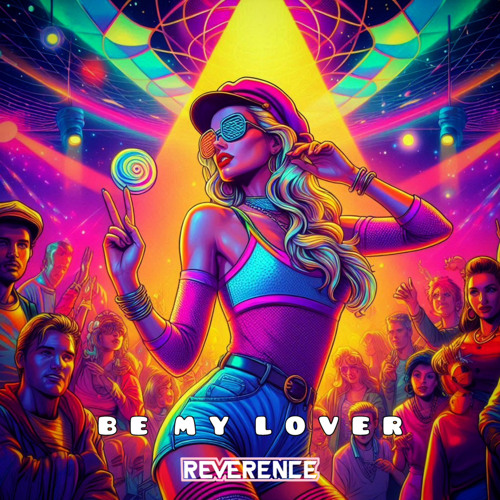 La Bouche - Be My Lover (Reverence Remix)