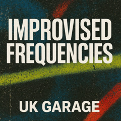 Improvised Frequencies short Live UKG set