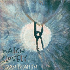 Watch Closely