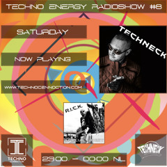 Techno Energy Radioshow #8 - Part 2 - Techneck