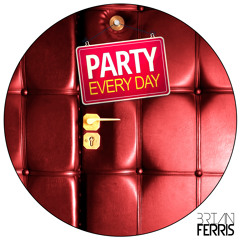 Party Every Day (Extended Mix)