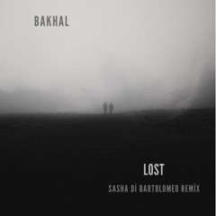Lost (Sasha Di Bartolomeo Remix)