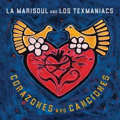 La Marisoul and Los Texmaniacs - Las nubes — The Clouds