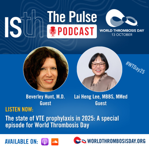 The state of VTE prophylaxis in 2025: A special episode for World Thrombosis Day