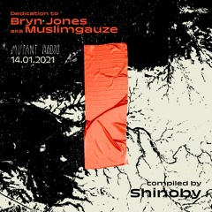 DEDICATION TO BRYN JONES AKA MUSLIMGAUZE compiled by Shinoby [Part 1]